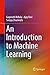 An Introduction to Machine Learning