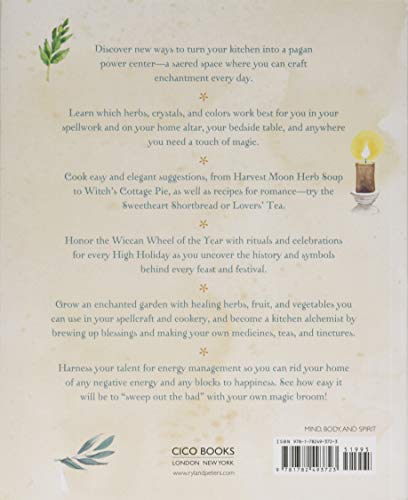 The Book of Kitchen Witchery: Spells, recipes, and rituals for magical meals, an enchanted garden, and a happy home