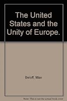 The United States and the Unity of Europe B0000CLWEY Book Cover