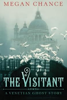 Paperback The Visitant: A Venetian Ghost Story Book