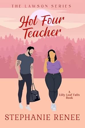 Hot Four Teacher: The Lawsons: Book 4 (The Lawson's)