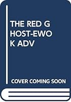 The Red Ghost: An Ewok Adventure 0394878655 Book Cover