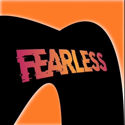 FEARLESS