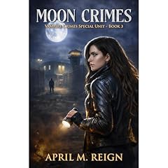 Moon Crimes Audiolibro Por April M. Reign arte de portada