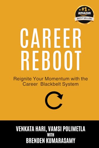 Career Reboot: Reignite Your Momentum with the Career Black Belt®...
