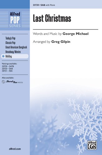 Last Christmas - Words and music by George Michael / arr. Greg Gilpin