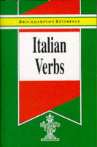 Italian Verbs (Brockhampton Reference Series (Bilingual))