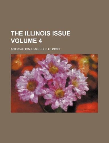 The Illinois Issue Volume 4