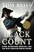 The Black Count: Glory, Revolution, Betrayal, and the Real Count of Monte Cristo
