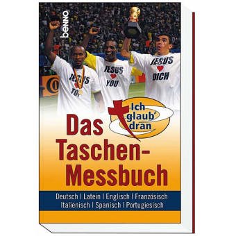 Das Taschen-Messbuch: Deutsch, Englisch, Französisch, Spanisch, Portugiesisch, Italienisch und Latein
