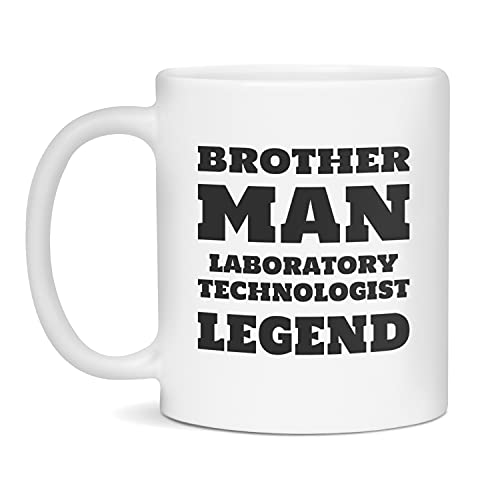 Brother Man Laboratory Technologist Legend Mug, Laboratory Technologist Bro, 11-Ounce White