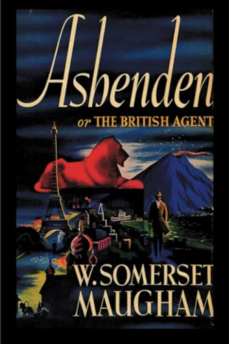 Ashenden, or The British Agent