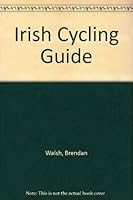 Irish Cycling Guide 0717119637 Book Cover