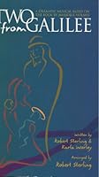 Two From Galilee: A Dramatic Musical Based on the Book By Marjorie Holmes B000NR7UR6 Book Cover