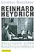 Produktbild Reinhard Heydrich: Biographie eines Reichsprotektors