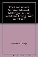 Craftsman's Survival Manual 0131887718 Book Cover