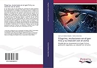 Filagrina, Mutaciones En El Gen Flg y Su Relacion Con El Asma 3639648757 Book Cover