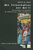  Des Intouchables aux Dalit: Les errements d’un mouvement de libération dans l’Inde contemporaine (Mondes Indiens/South Asia)