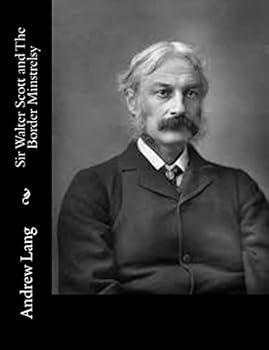 Walter Scott and the Border Minstrelsy