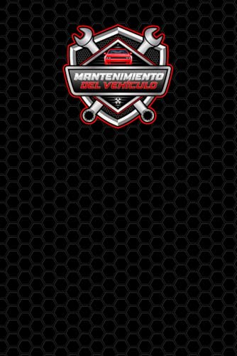 Libro de Mantenimiento del Vehículo: Registro de Reparaciones y Revisiones para Coche o Camión | Compatible con Cualquier Marca y Modelo | Mejora la Durabilidad y el Rendimiento de tu Auto