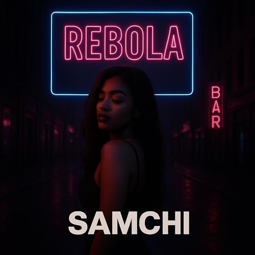 Écouter Rebola de Samchi sur Amazon Music