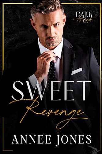 Sweet Revenge: Dark Hearts Mafia 2