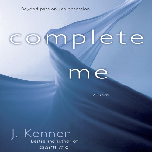 Complete Me (The Stark Trilogy) The Stark Series 3