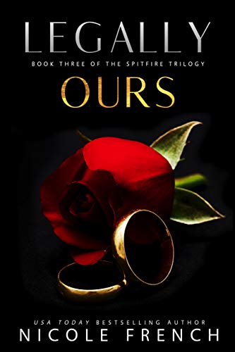 Legally Ours Spitfire Book 3 Ebook French Nicole Amazon In Kindle Store Legally Ours Spitfire Book 3 Ebook French Nicole Amazon In Kindle Store