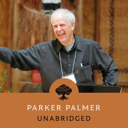 225: Unabridged Interview: Parker Palmer (Part 1) Podcast Por arte de portada