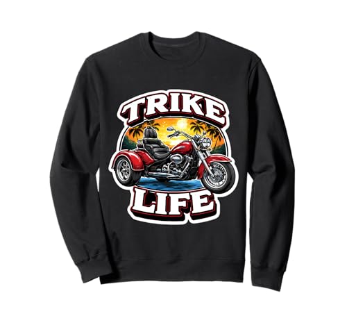 Trike Life Moto Lover propriétaire de Moto Triker Biker Sweatshirt