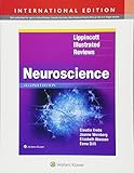 Lippincott Illustrated Reviews: Neuroscience (Lippincott Illustrated Reviews Series)