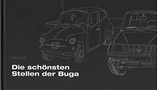 Die schönsten Stellen der Buga : Landeshauptstadt München, Huf, Paul ...