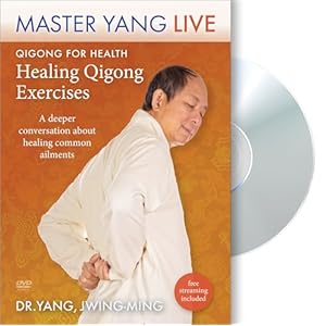 Qigong for Health: Healing Energy Exercises Master Yang Live with Dr. Yang, Jwing-Ming – A Deeper Conversation About Qi gong Dvd plus Streaming