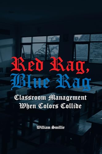 Bild: Red Rag, Blue Rag: Classroom Management When Colors Collide (English Edition) f�r 8,61 EUR bei amazon.de