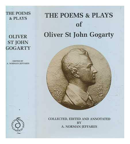 The Poems & Plays of Oliver St John Gogarty