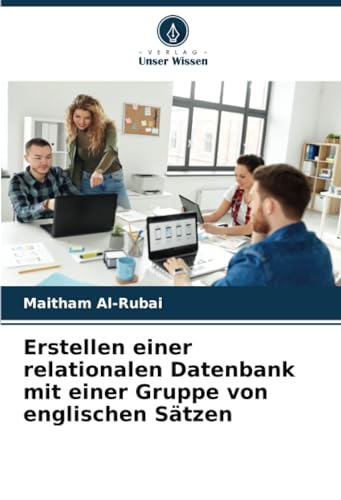 Erstellen einer relationalen Datenbank mit einer Gruppe von englischen Sätzen (German Edition)