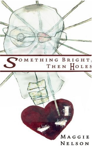 Buy Something Bright, Then Holes — BookShops.in