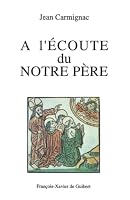 A l'écoute du Notre Père 2868393799 Book Cover