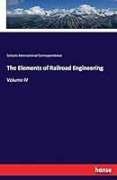 The Elements of Railroad Engineering 3744729087 Book Cover