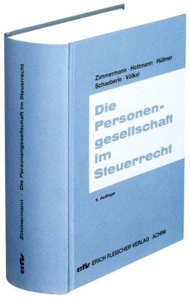 Die Personengesellschaft im Steuerrecht (Praxis-Ratgeber: Sonderbände)