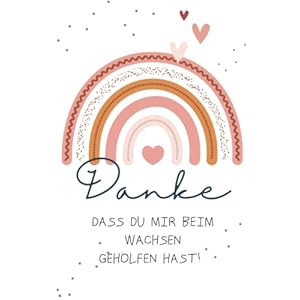 Danke, dass du mir beim Wachsen geholfen hast! Notizbuch A5: Perfektes Kindergarten Abschiedsgeschenk für Erzieher…