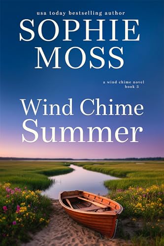 Wind Chime Summer (A Wind Chime Novel Book 3)