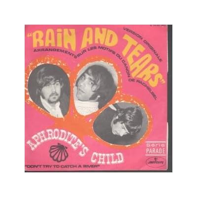 RAIN AND TEARS 7" (45) FRENCH MERCURY 1968 B/W DON'T TRY TO CATCH A RIVER (132501MCF) PIC SLEEVE