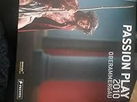 Passion Play 2010 Oberammergau B07LF9NSTR Book Cover