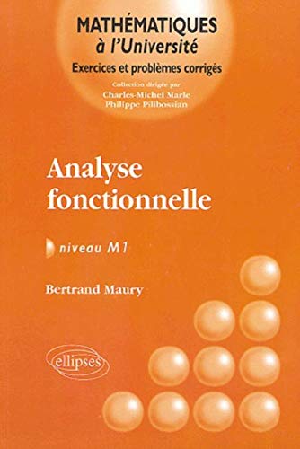 Analyse fonctionnelle : Exercices et problèmes corrigés, niveau M1 Livre PDF Gratuit