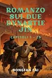 Romanzo sui due Dynastie Jin: Capitoli 1 – 25