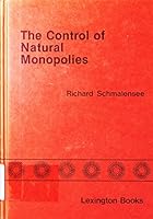 The control of natural monopolies 0669023221 Book Cover