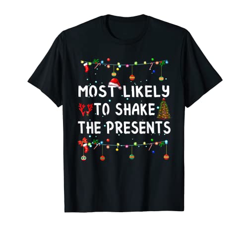 Most Likely To Christmas Shirt Funny Matching Family Palhamas t-shirt