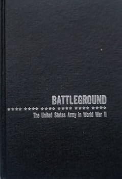 Hardcover Battleground: The United States Army in World War II Book