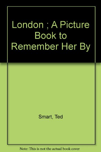 London a Picture Biook to Remember Her By